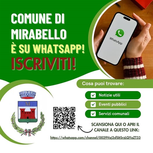 Rimani aggiornato! Iscriviti al canale WhatsApp del Comune di Mirabello